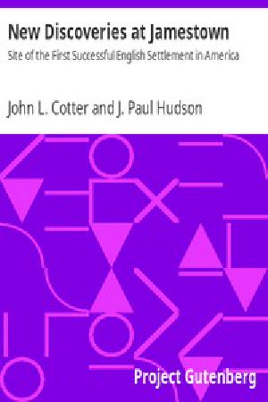 [Gutenberg 16277] • New Discoveries at Jamestown / Site of the First Successful English Settlement in America